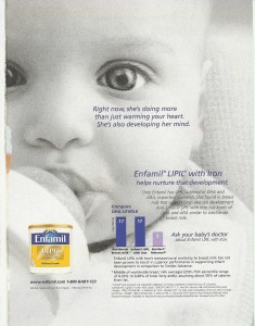 Ads like this are highly effective in persuading readers that formula or is equal or even superior to breastmilk.