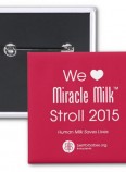 “We Heart Miracle Milk Stroll” 2 Inch Square Button